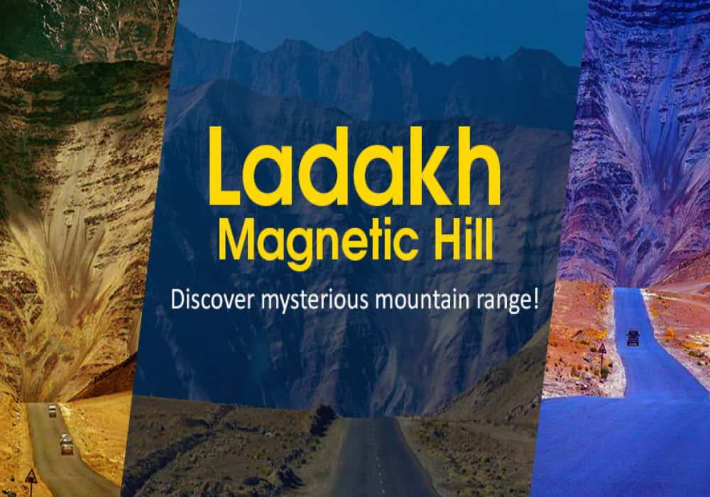 Magnetic Hill The Beautiful But Strange Natural Wonder Of Ladakh